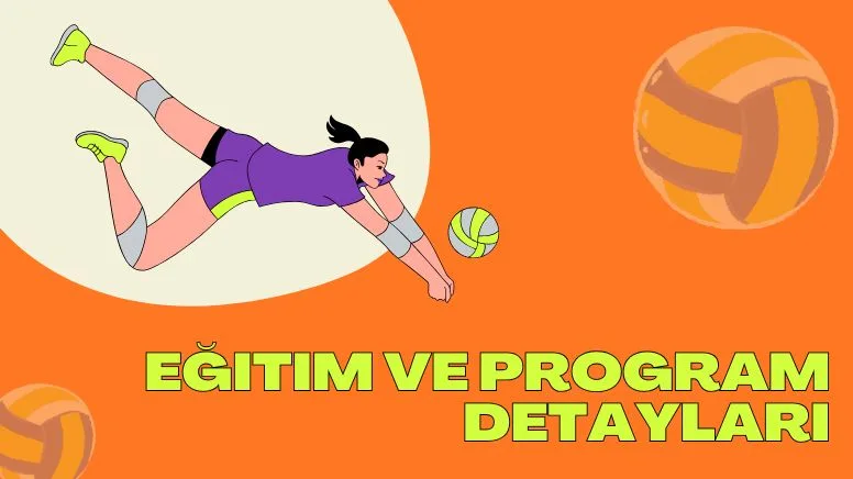 Eğitim ve Program Detayları